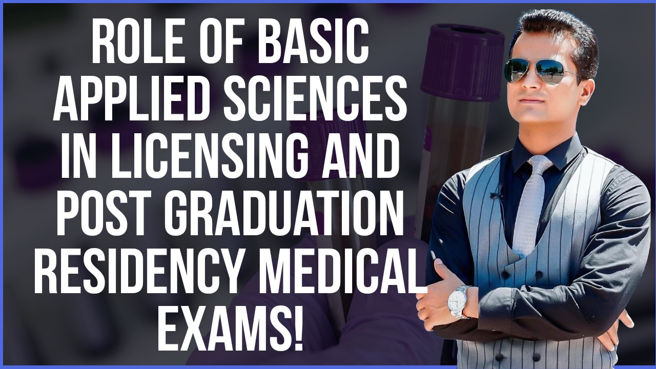 Role of basic applied sciences in preparation of NLE and post graduation exams